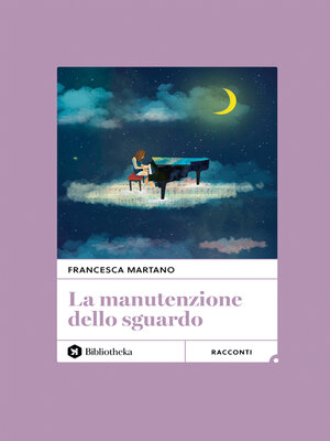cover image of La Manutenzione dello sguardo